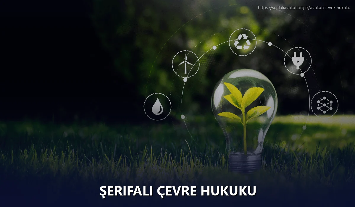 Şerifali Çevre Hukuku