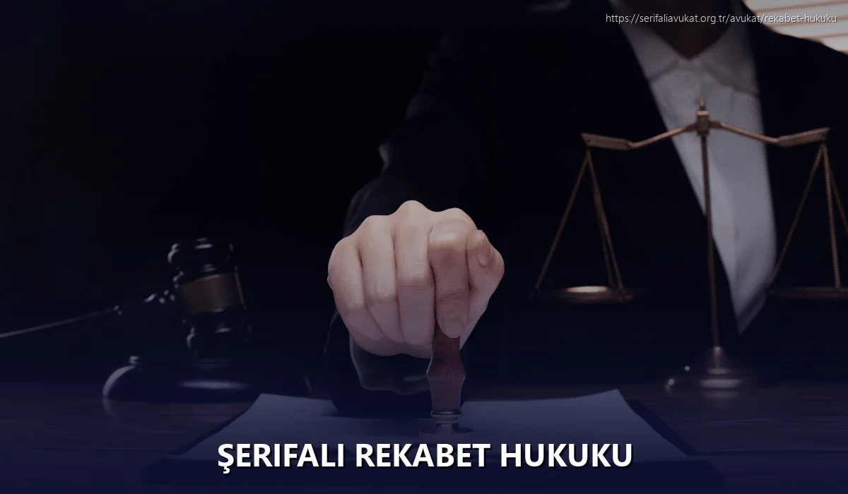 Şerifali Rekabet Hukuku