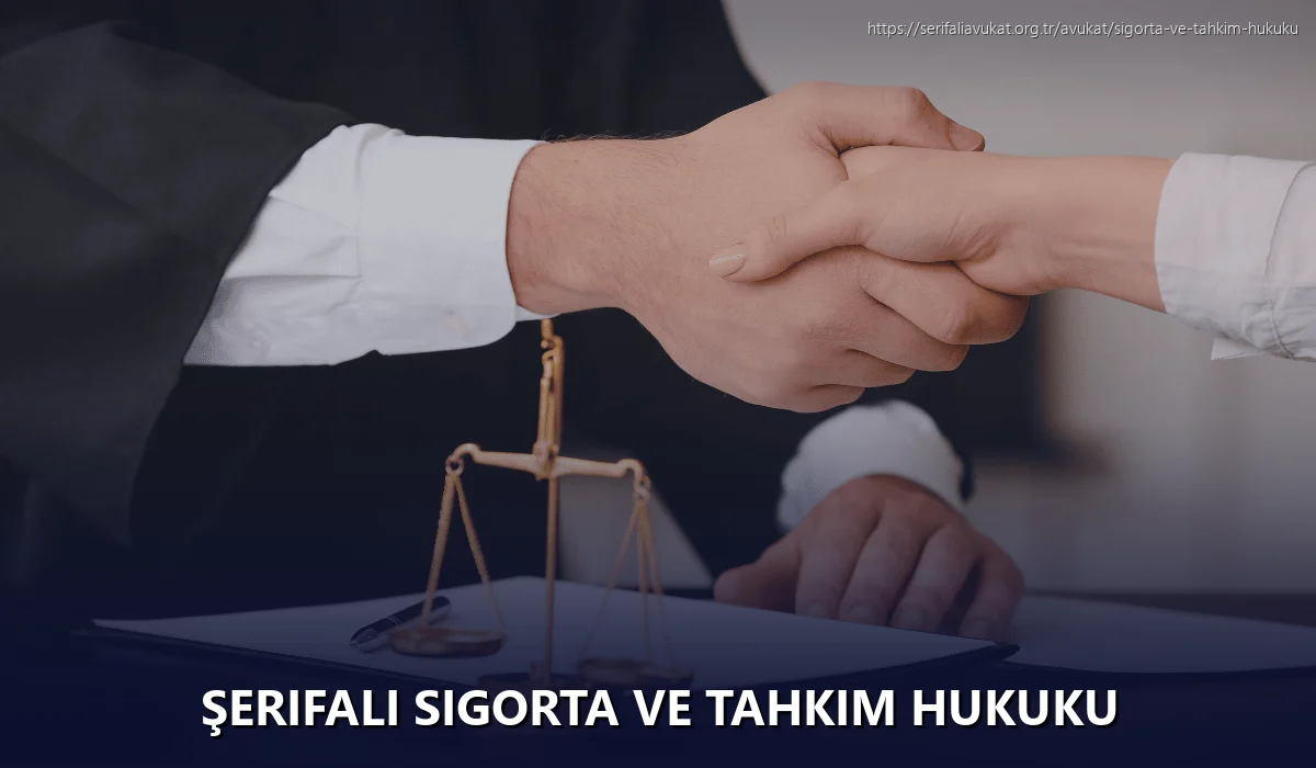 Şerifali Sigorta ve Tahkim Hukuku
