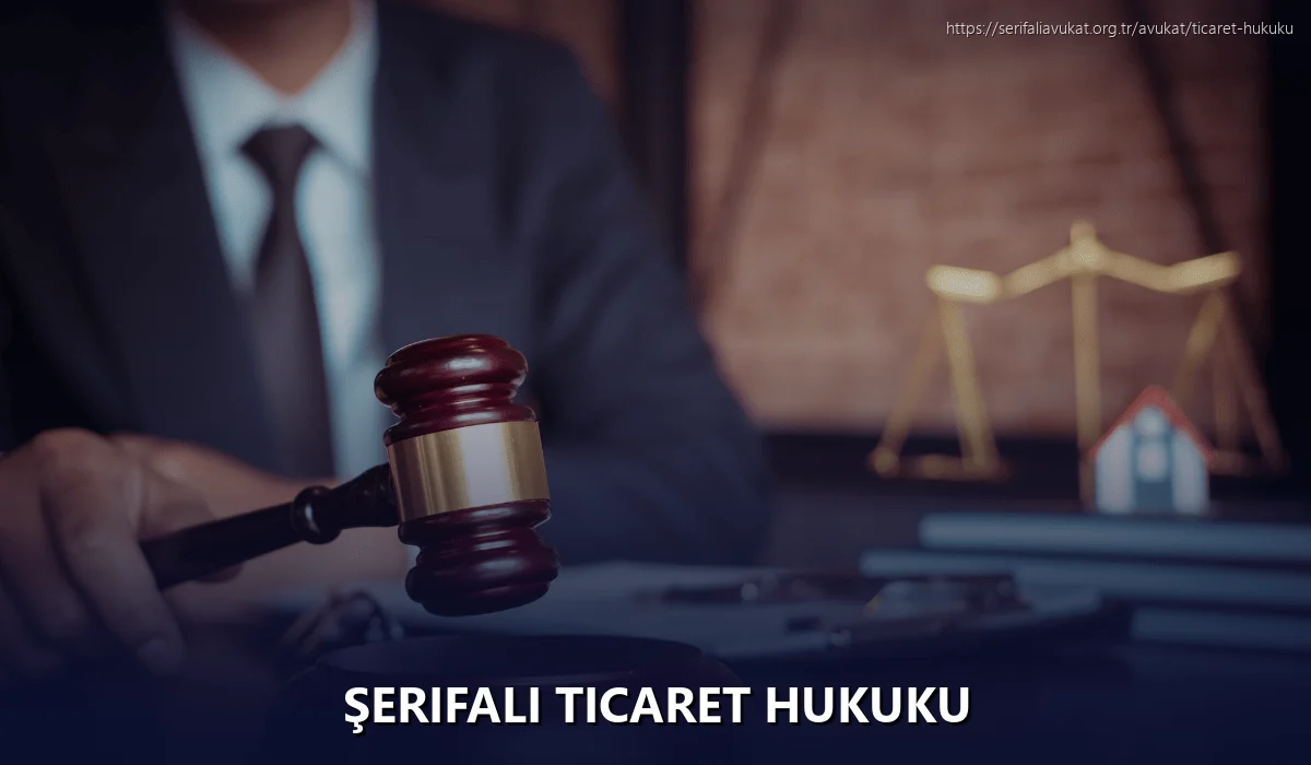 Şerifali Ticaret Hukuku